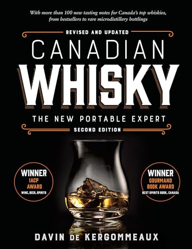 Canadian Whisky, Second Edition: The New Portable Expert von Appetite by Random House