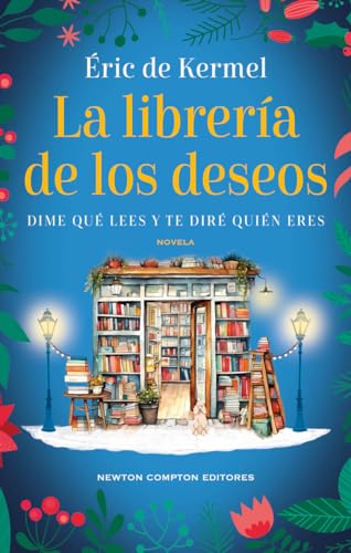 La librería de los deseos (NC Romántica) von Newton Compton Editores