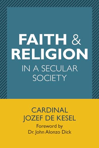 Faith and Religion in a Secular Society