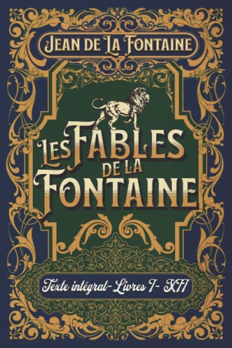 Les Fables de la Fontaine Texte intégral-Livres I- XII