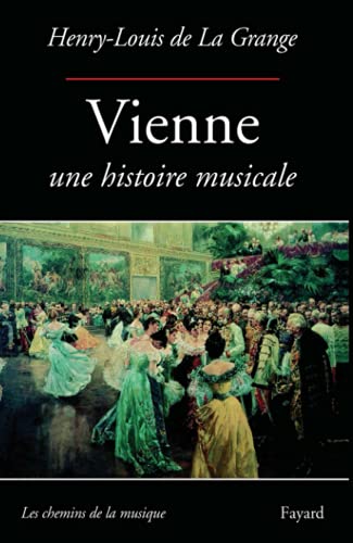 Vienne: Une histoire musicale