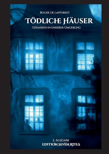 Tödliche Häuser: Gefahren in unserer Umgebung von BoD – Books on Demand