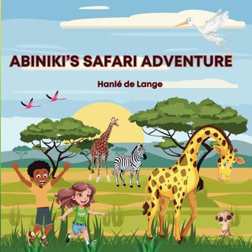 Abiniki's Safari Adventure: Fun, educational safari adventure, with activities von Independently published
