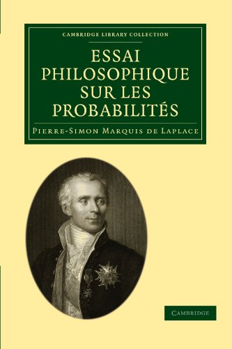 Essai Philosophique sur les Probabilites (Cambridge Library Collection - Mathematics) von Cambridge University Press