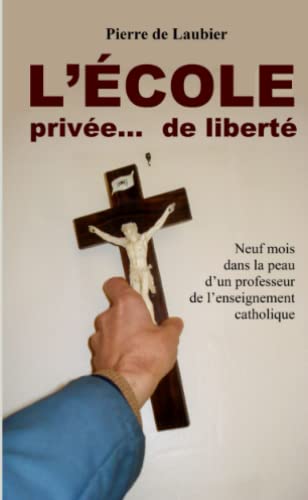 L'Ecole privée... de liberté von Lulu.com