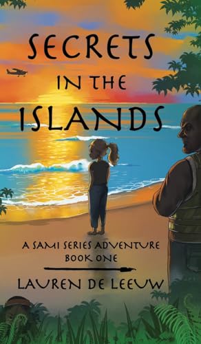 Secrets in the Islands: A Sami Series Adventure von Tellwell Talent
