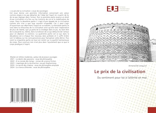 Le prix de la civilisation: Du sentiment pour toi à l'altérité en moi von Éditions universitaires européennes