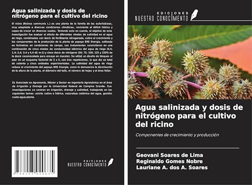 Agua salinizada y dosis de nitrógeno para el cultivo del ricino: Componentes de crecimiento y producción von Ediciones Nuestro Conocimiento