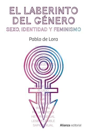 El laberinto del género: Sexo, identidad y feminismo (Alianza Ensayo, Band 831) von ALIANZA