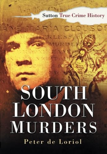 South London Murders von The History Press