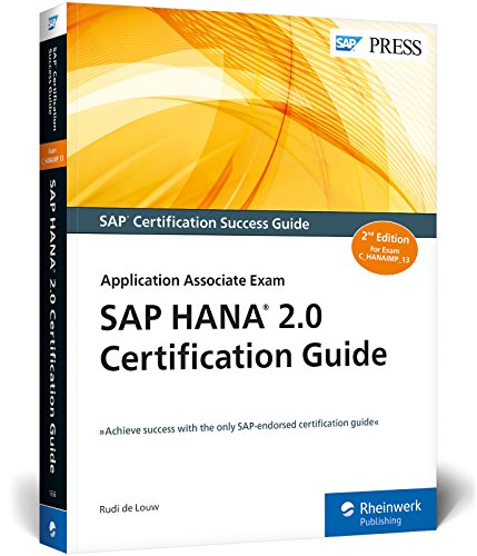 SAP HANA 2.0 Certification Guide: Application Associate Exam (SAP PRESS: englisch)