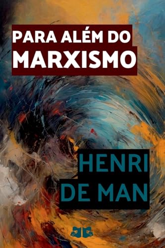 Para Além Do Marxismo Para Além Do Marxismo