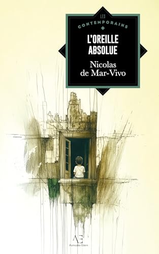 L'Oreille absolue von Editions Edern