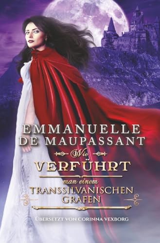 Wie verführt man einen transsilvanischen Grafen (Handbuch einer Lady)