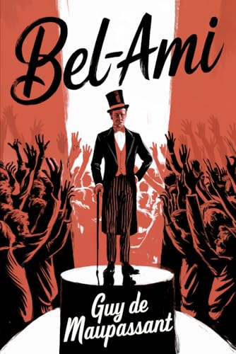 Bel-Ami: A New Translation von Independently published