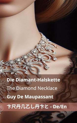 Die Diamant-Halskette / The Diamond Necklace: Tranzlaty Deutsch English