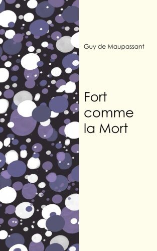 Fort comme la mort von CreateSpace Independent Publishing Platform