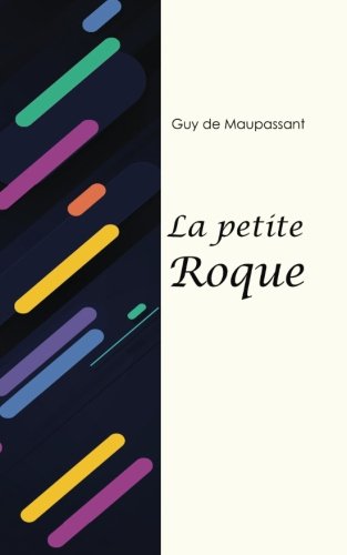 La petite Roque von CreateSpace Independent Publishing Platform