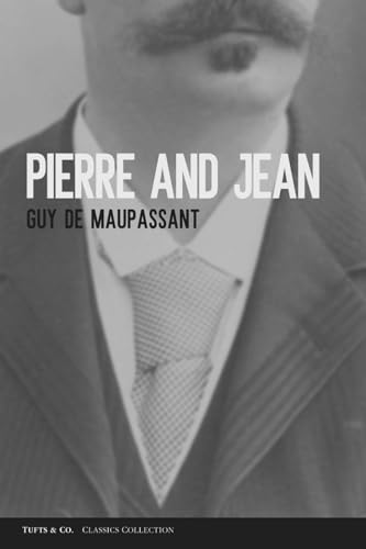 Pierre and Jean von Independently published