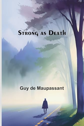 Strong as Death von Alpha Edition