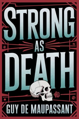 Strong as Death: A New Translation von Independently published