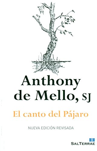 El canto del pájaro: Nueva Edición Revisada (El Pozo de Siquén)