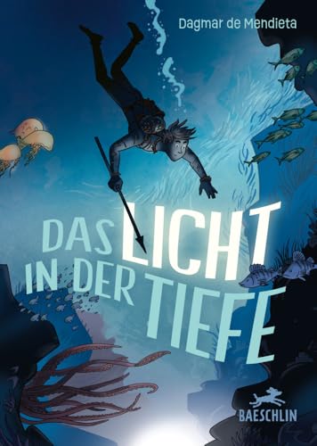 Das Licht in der Tiefe Das Licht in der Tiefe von Baeschlin Verlag
