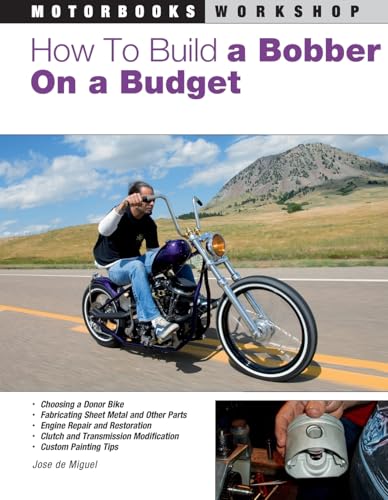 How to Build a Bobber on a Budget (Motorbooks Workshop) von Motorbooks International
