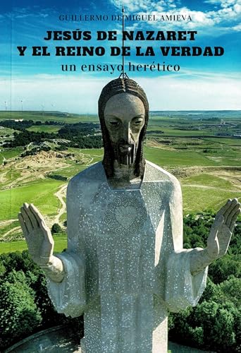 Jesús de Nazaret y el Reino de la Verdad Jesús de Nazaret y el Reino de la Verdad von Mandala Ediciones