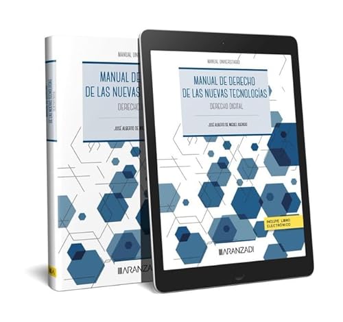 Manual de Derecho de las Nuevas Tecnologías (Papel + e-book): Derecho Digital (Manuales) von ARANZADI,S.A.,EDITORIAL