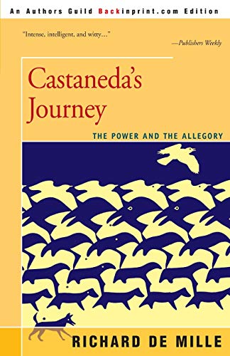 Castaneda's Journey: The Power and the Allegory von Backinprint.com