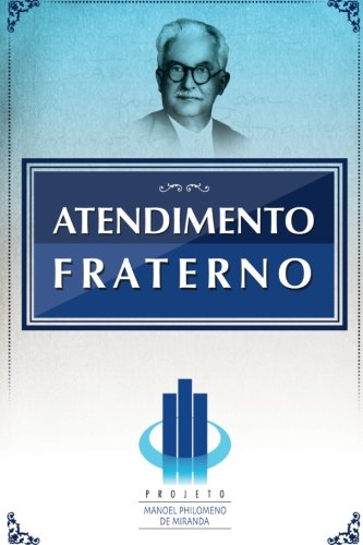 Atendimento Fraterno von Leal Publisher INC