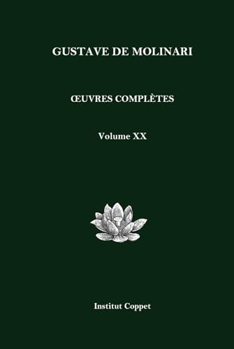 Œuvres complètes de Gustave de Molinari - Volume 20 von Independently published