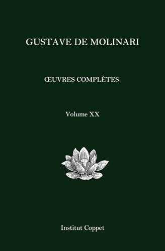 Œuvres complètes de Gustave de Molinari - Volume 20 von Independently published