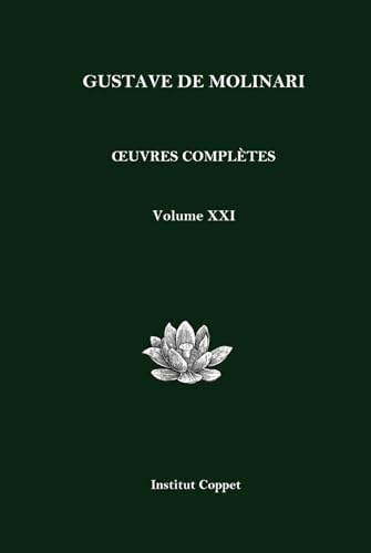 Œuvres complètes de Gustave de Molinari - Volume 21 von Independently published