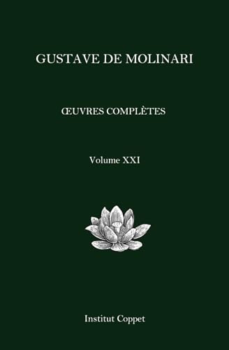 Œuvres complètes de Gustave de Molinari - Volume 21 von Independently published