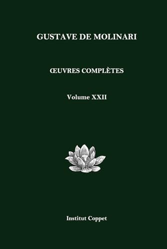 Œuvres complètes de Gustave de Molinari - Volume 22 von Independently published