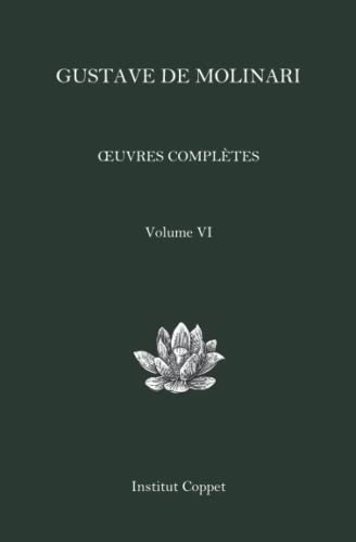 Oeuvres complètes de Gustave de Molinari - Volume 6 von Independently published