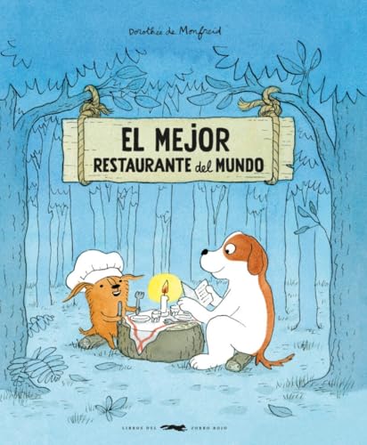 El mejor restaurante del mundo El mejor restaurante del mundo von Libros del Zorro Rojo