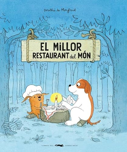 El millor restaurant del món El millor restaurant del món von Libros del Zorro Rojo