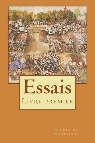 Essais: Livre premier von CreateSpace Independent Publishing Platform