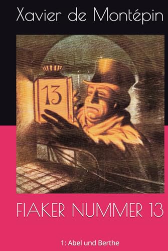 FIAKER NUMMER 13: 1: Abel und Berthe