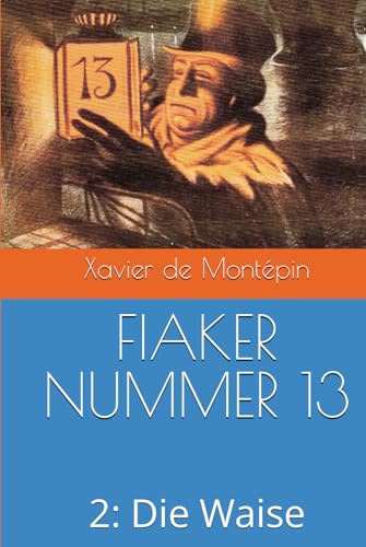 FIAKER NUMMER 13: 2: Die Waise