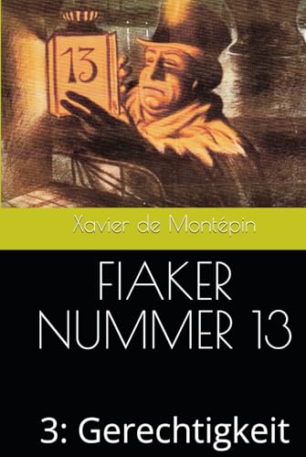 FIAKER NUMMER 13: 3: Gerechtigkeit