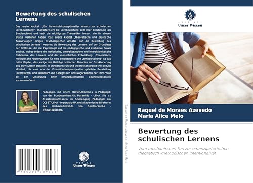 Bewertung des schulischen Lernens: Vom mechanischen Tun zur emanzipatorischen theoretisch-methodischen Intentionalität von Verlag Unser Wissen