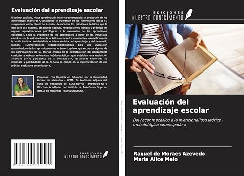 Evaluación del aprendizaje escolar: Del hacer mecánico a la intencionalidad teórico-metodológica emancipadora von Ediciones Nuestro Conocimiento