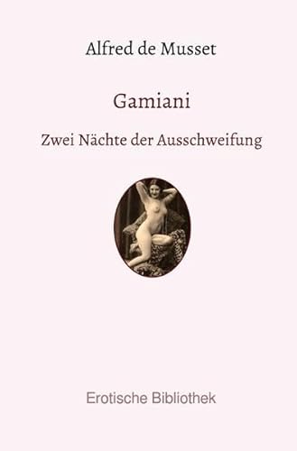 Gamiani: oder Zwei Nächte der Ausschweifung