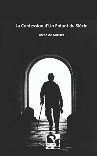 La Confession d’un Enfant du Siècle