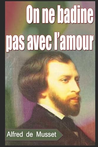 On ne badine pas avec l’amour von Independently published