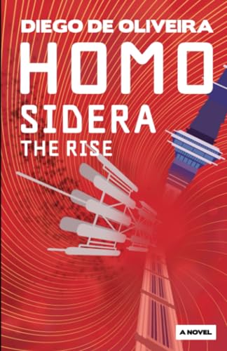 Homo Sidera - The Rise von Câmara Brasileira do Livro